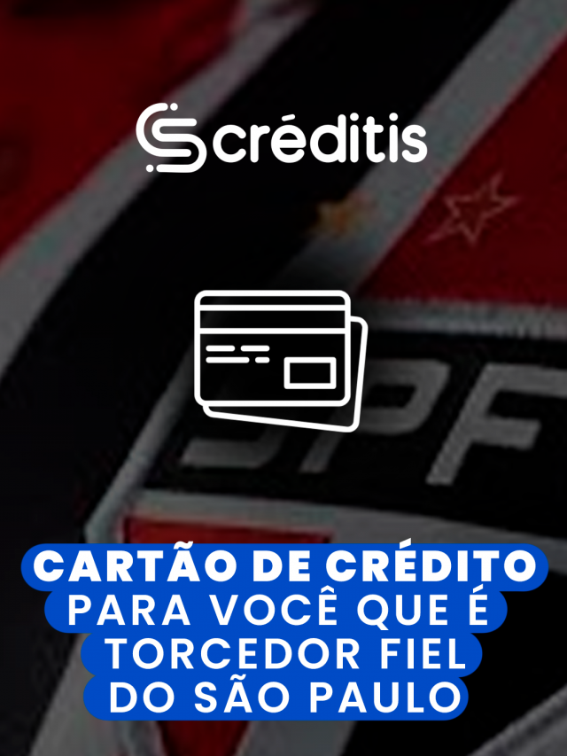 Cartão de Crédito para o torcedor do São Paulo